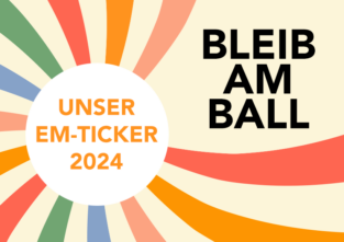 Unser EM-Ticker wird laufend aktualisiert!